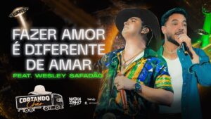 Natanzinho Lima lança faixa com Wesley Safadão no projeto “Cortando Chão”